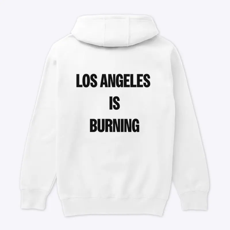 LOS ANGELES IS BURNING